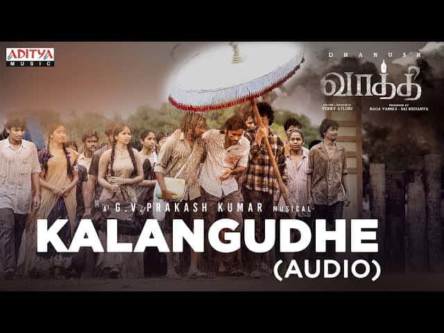 Kalangudhe Song Lyrics in Tamil