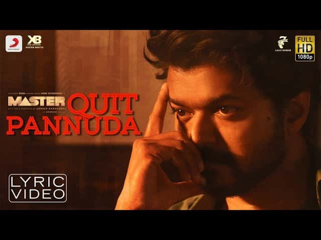 Quit Pannuda Song Lyrics in Tamil